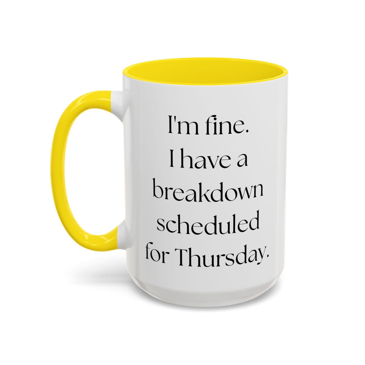 Colorful Mental Health Funny Accent Coffee Mug (11, 15oz) - Birthday, Christmas, Anniversary Gift for Women, Mental Breakdown Mug, Coffee