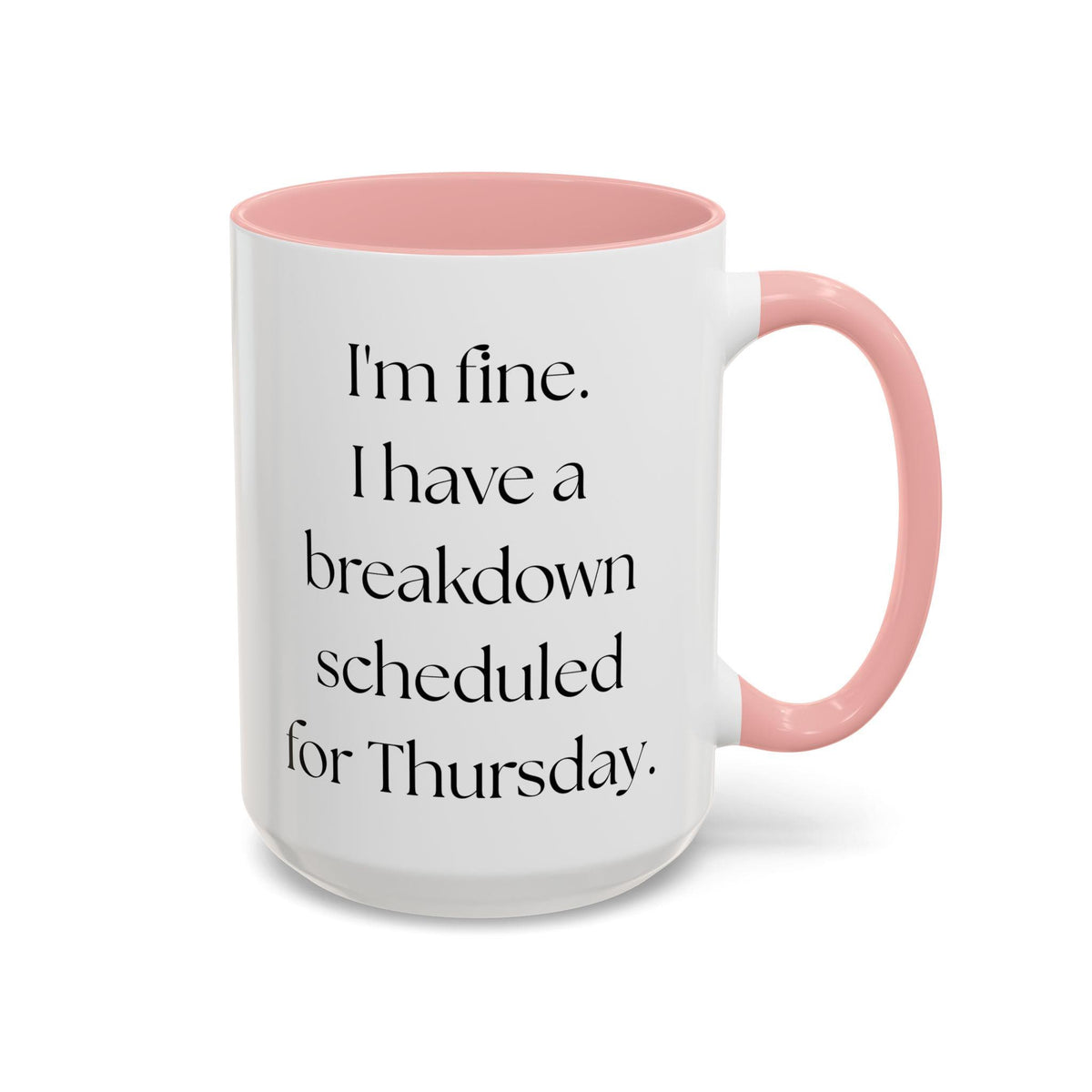 Colorful Mental Health Funny Accent Coffee Mug (11, 15oz) - Birthday, Christmas, Anniversary Gift for Women, Mental Breakdown Mug, Coffee