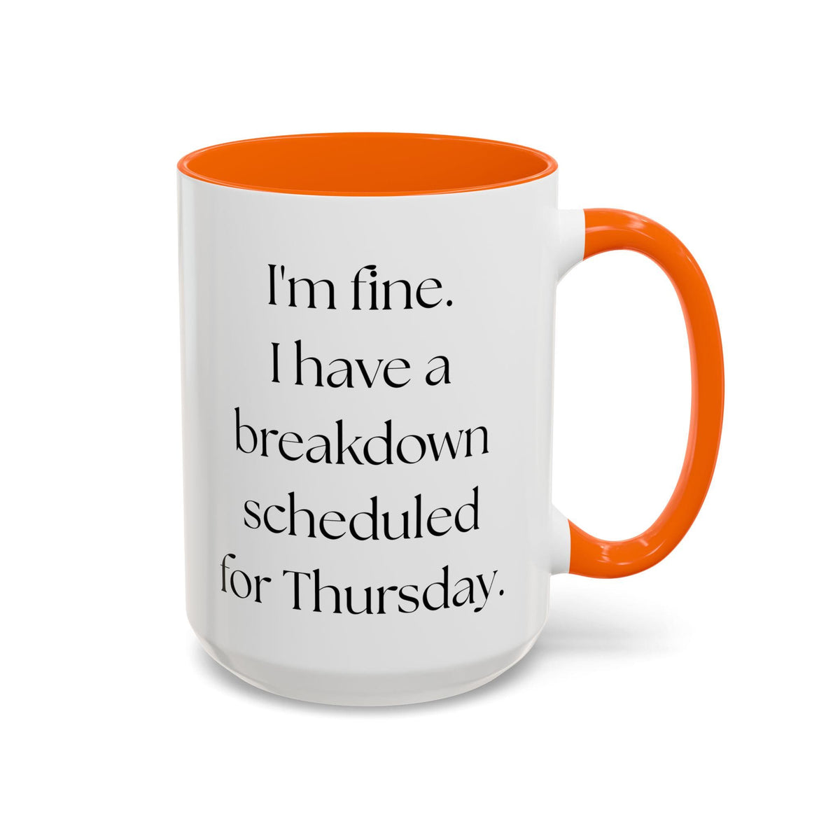 Colorful Mental Health Funny Accent Coffee Mug (11, 15oz) - Birthday, Christmas, Anniversary Gift for Women, Mental Breakdown Mug, Coffee